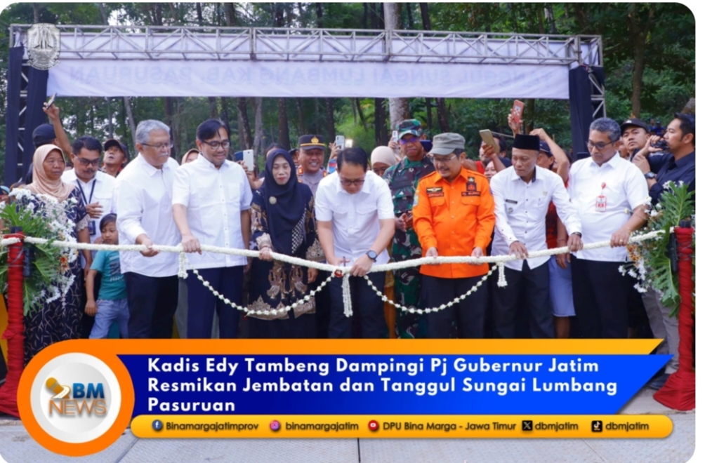 Resmikan Jembatan dan Tanggul Sungai Lumbang Pasuruan, Pj. Gubernur Adhy: Jadi Bukti Respon Cepat Pemprov Jatim